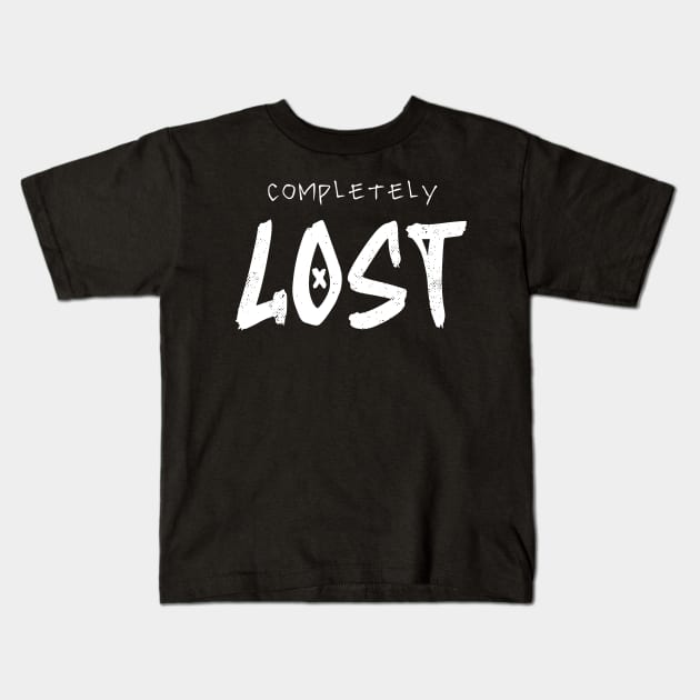 Completely Lost - Jugendwort des Jahres 2020 Kids T-Shirt by sweetczak